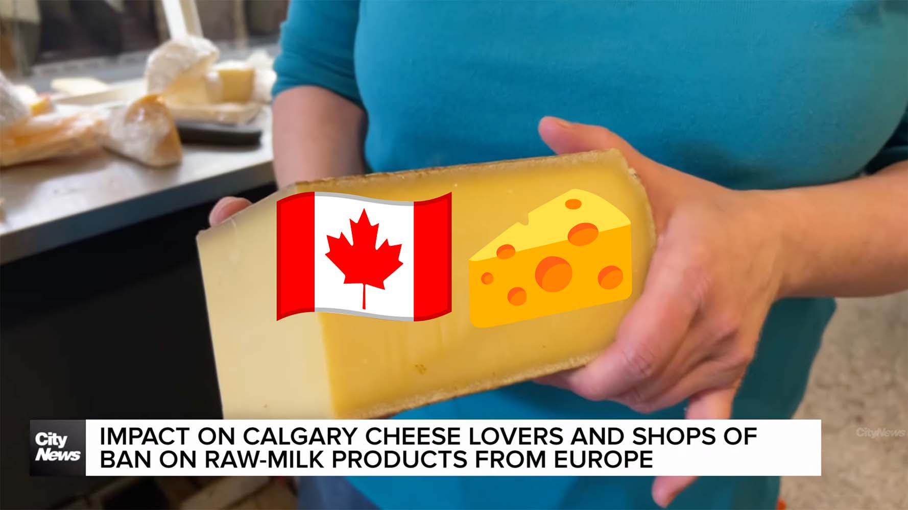 Canada imposes ban on raw milk cheese imports from Europe